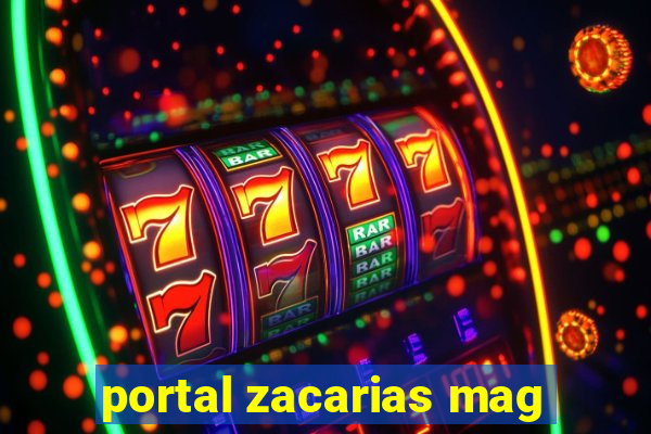 portal zacarias mag